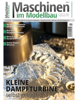 Maschinen im Modellbau 5/2026